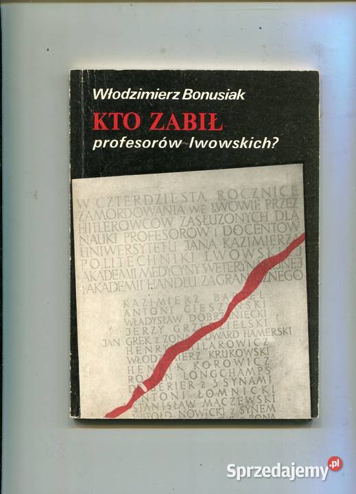 Kto zabił profesorów lwowskich Bonusiak miękka Książki i Podręczniki Szczecin