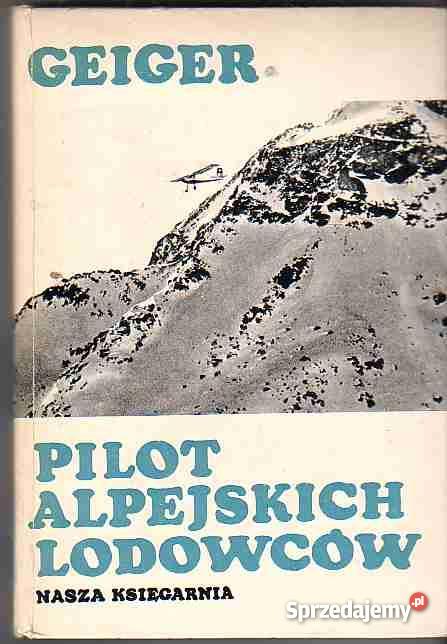 125 PILOT ALPEJSKICH LODOWCÓW HERMANN GEIGER Czyrna