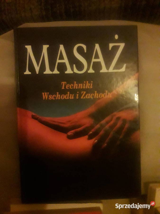 Masaż Techniki Wschodu i Zachodu Warszawa