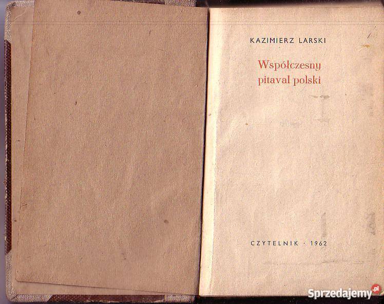 9199 WSPÓŁCZESNY PITAVAL POLSKI KAZIMIERZ LARSKI małopolskie Czyrna