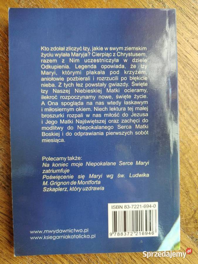 Matka Boska łez Nie płacz Matko O St M Kaldon OP Kraków