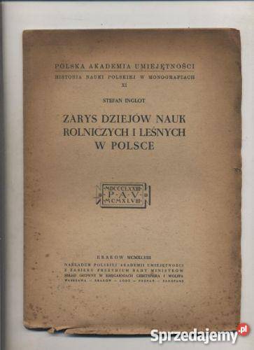 Zarys dziejów nauk rolniczych i leśnych w Polsce