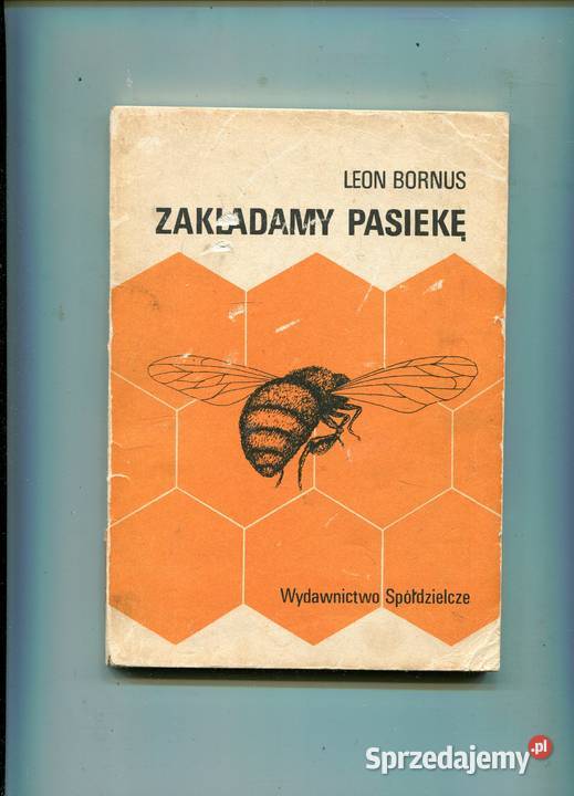Zakładamy pasiekę Leon Bornus