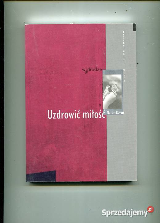 Uzdrowić miłość Martin Rovers Pozostałe Szczecin