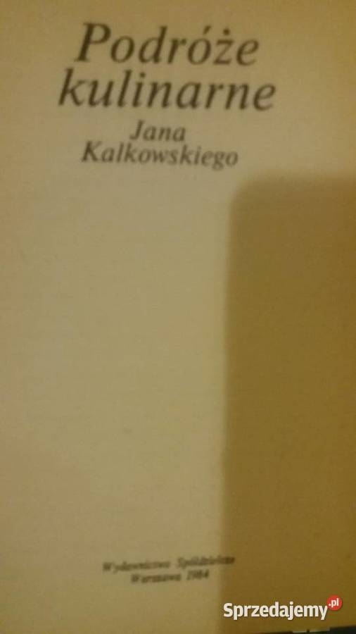 Podróże kulinarne Kalkowskiego zdrowe przepisy mazowieckie Warszawa