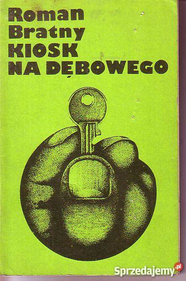 9937 KIOSK NA DĘBOWEGO ROMAN BRATNY Czyrna