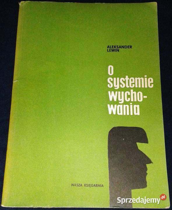 O systemie wychowania Aleksander Lewin Chełm