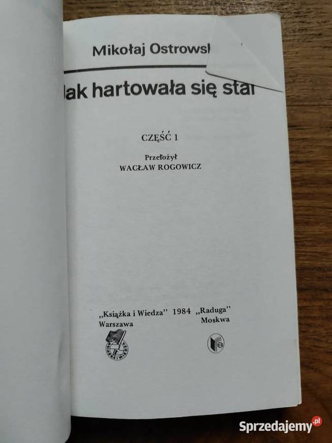 hartowała się stal Mikołaj Ostrowski cz1 ISBN 8305113841 małopolskie Kraków