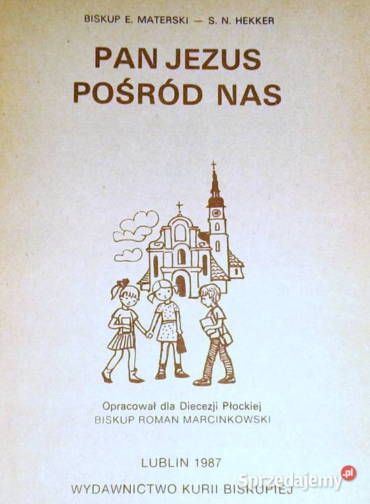 Pan Jezus pośród nas E Materski S N Hekker