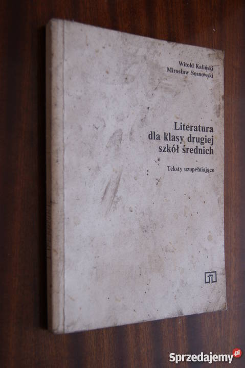 Kaliński Sosnowski Literatura klay II szkół Parczew