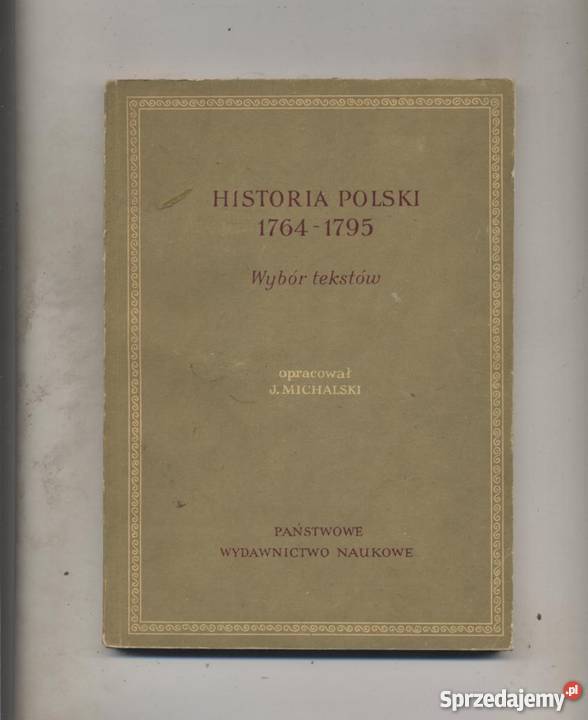 Historia Polski 17641795Wybór tekstów zachodniopomorskie Szczecin