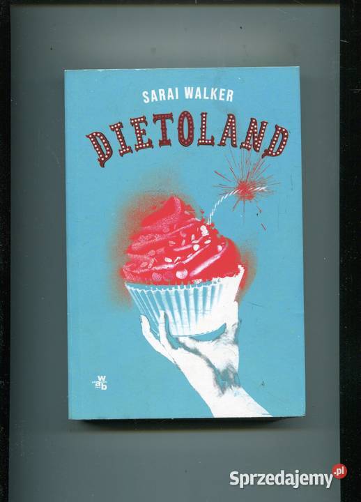 Dietoland Sarai Walker Szczecin