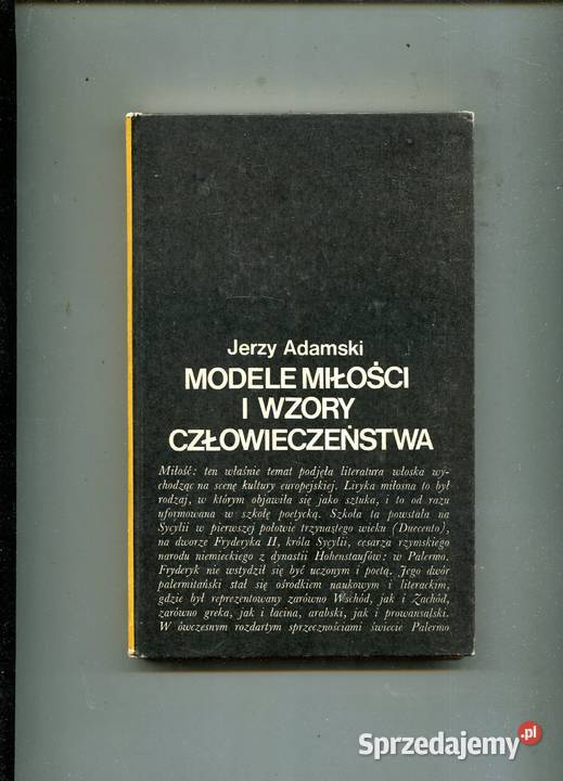 Modele miłości i wzory człowieczeństwa Jerzy Rok wydania 1974 Szczecin