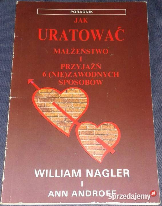 uratować małżeństwo i przyjaźń 6 niezawodnych Rok wydania 1992 lubelskie Chełm