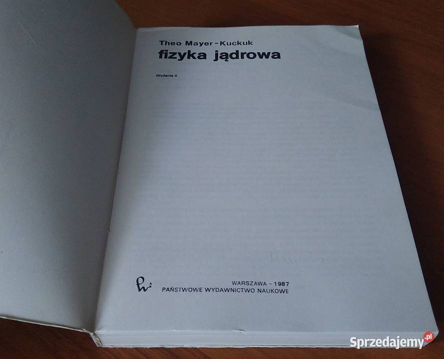Fizyka jądrowa Theo MayerKuckuk 1987 studia Gdańsk sprzedam