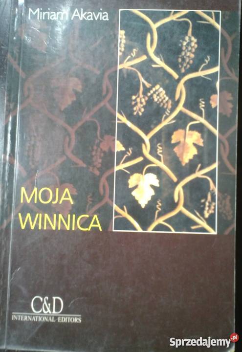 MOJA WINNICA SAGA RODZINNA AKAVIA MIRIAM warmińsko-mazurskie Olsztyn