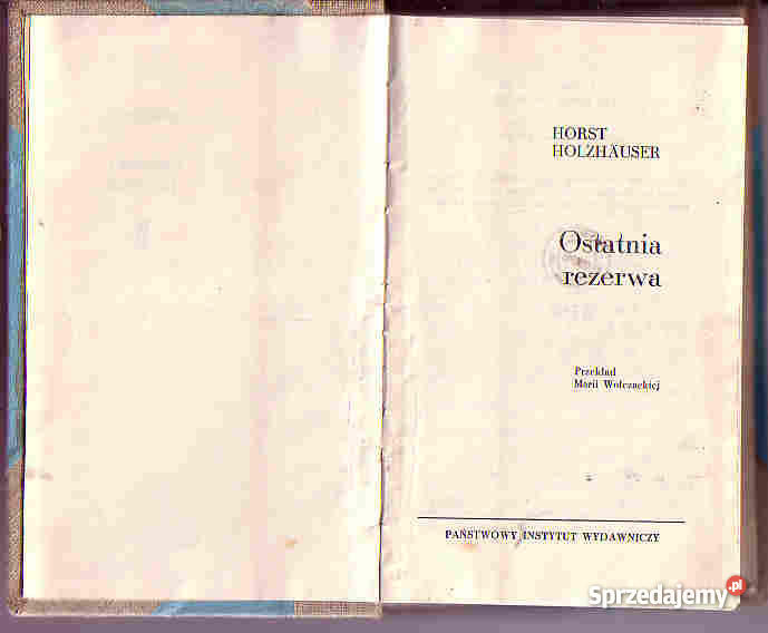 4398 OSTATNIA REZERWA HORST HOLZHAUSER Czyrna sprzedam