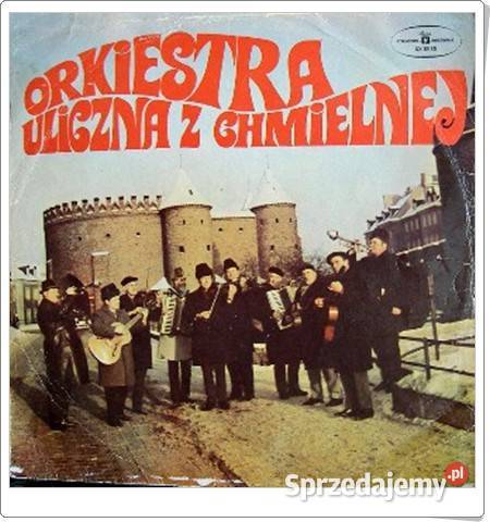 ORKIESTRA ULICZNA Z CHMIELNEJ album płyta LP Chorzów