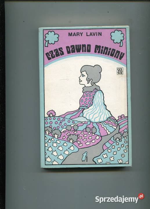 Czas dawno miniony Mary Lavin