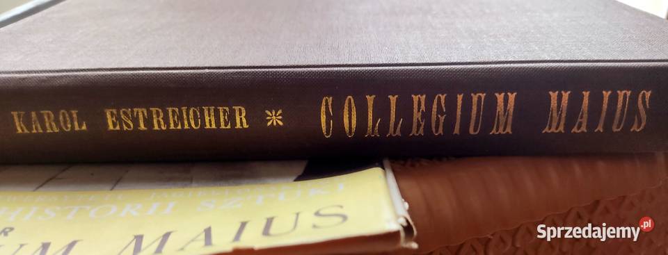 Karol Estreicher Collegium Maius Dzieje gmachu Kraków