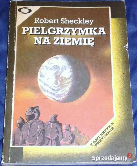 Pielgrzymka na ziemię Robert Sheckley miękka Chełm