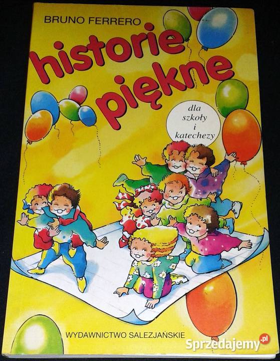 Historie piękne Bruno Ferrero Pozostałe Chełm