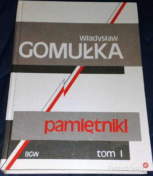 Pamiętniki Tom 12 Władysław Gomułka Chełm