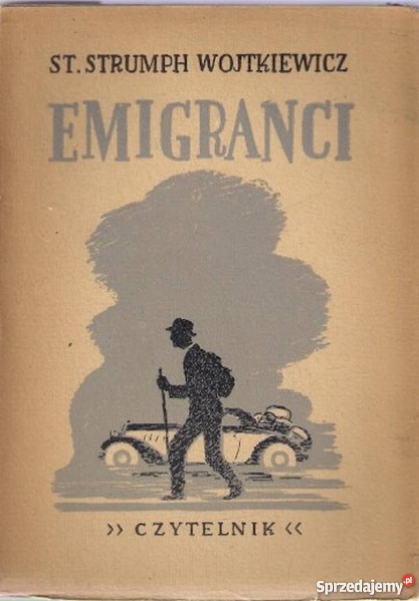 EMIGRANCI STRUMPHWOJTKIEWICZ STANISŁAW Inowrocław