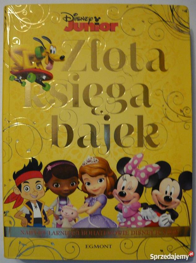 ZŁOTA KSIĘGA BAJEK BOHATEROWIE DISNEY JUNIOR lubelskie Zamość