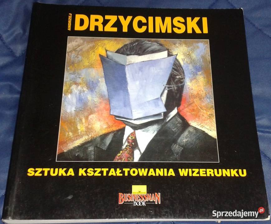 Sztuka kształtowania wizerunku Andrzej miękka Pozostałe Chełm
