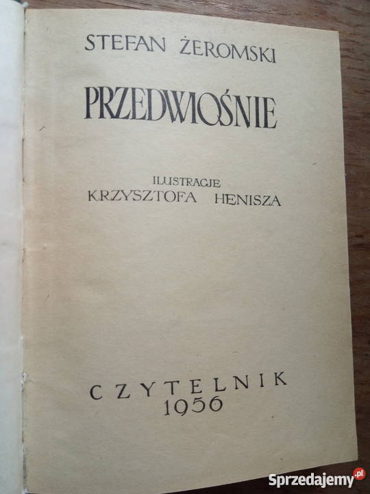 Przedwiośnie S Żeromski 1956r Dąbrowa Górnicza