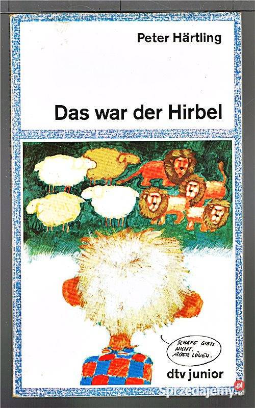 DAS WAR DER HIRBEL Peter Hrtling dzieci