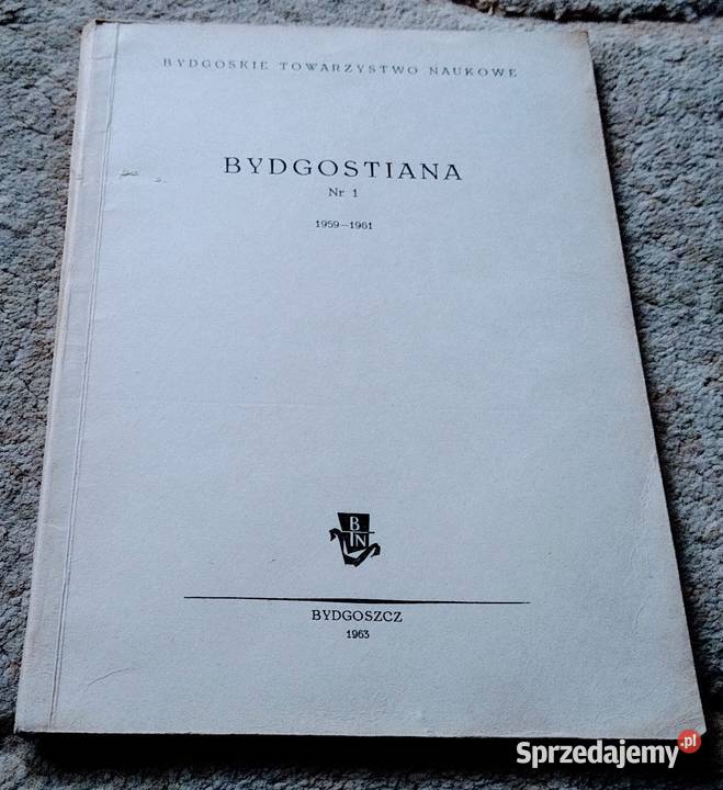 Bydgostiana 1 19591961 Bydgoskie Towarzystwo miękka z obwolutą Gdańsk sprzedam