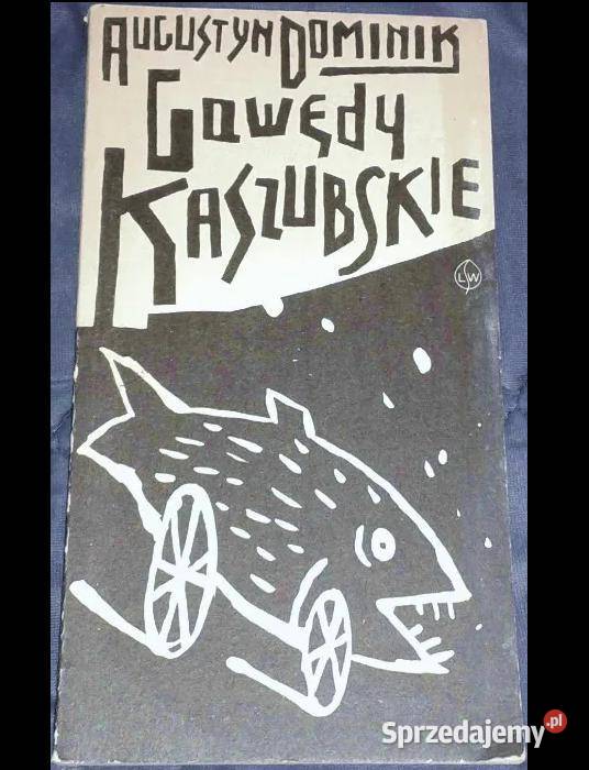 Gawędy kaszubskie Augustyn Dominik Chełm