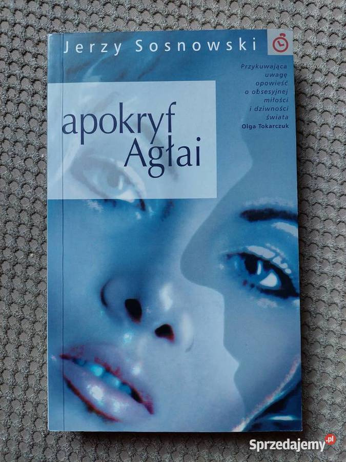 Apokryf Agłai Jerzy Sosnowski Kraków sprzedam