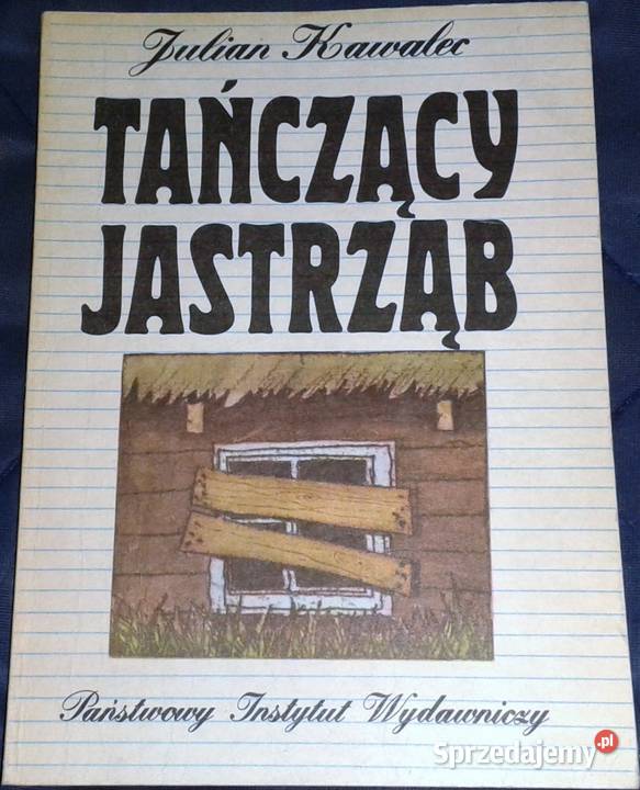 Tańczący jastrząb Julian Kawalec Chełm