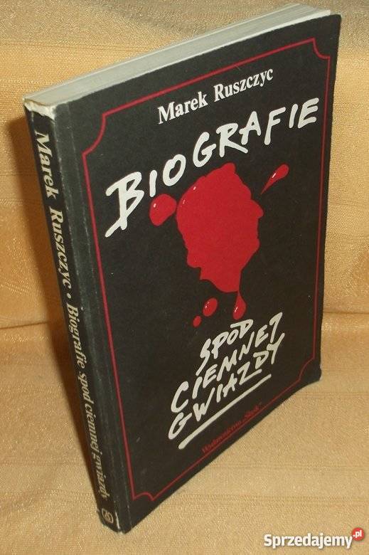 BIOGRAFIE SPOD CIEMNEJ GWIAZDYMarek Ruszczyc fa