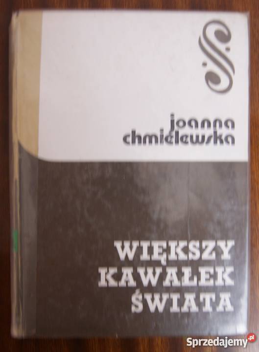 Joanna Chmielewska Większy kawałek świata lubelskie Parczew