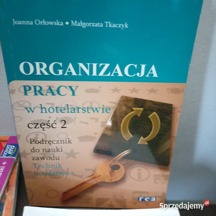 Organizacja pracy w hotelarstwie 2 Rea książki Warszawa