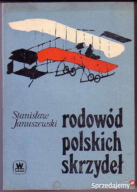 8167 RODOWÓD POLSKICH SKRZYDEŁ STANISŁAW historia, archeologia Czyrna