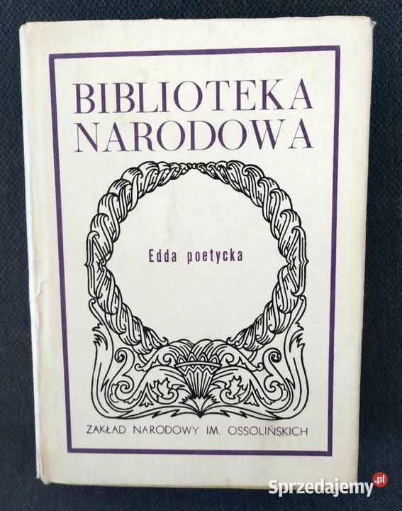 EDDA POETYCKA Biblioteka Narodowa Proza i poezja Bełchatów sprzedam