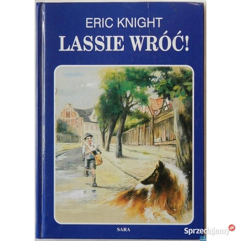 Lassie wróć Knight Eric Książki dla dzieci Świdnica