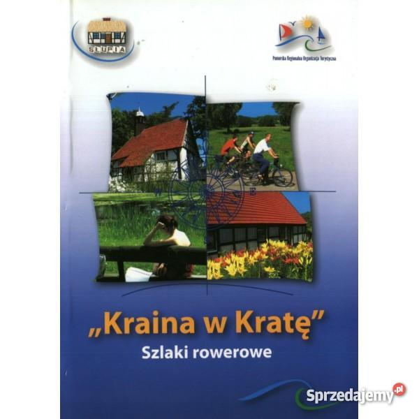 Kraina w Kratę Sławno Słupsk Lębork Szlaki rower Wejherowo