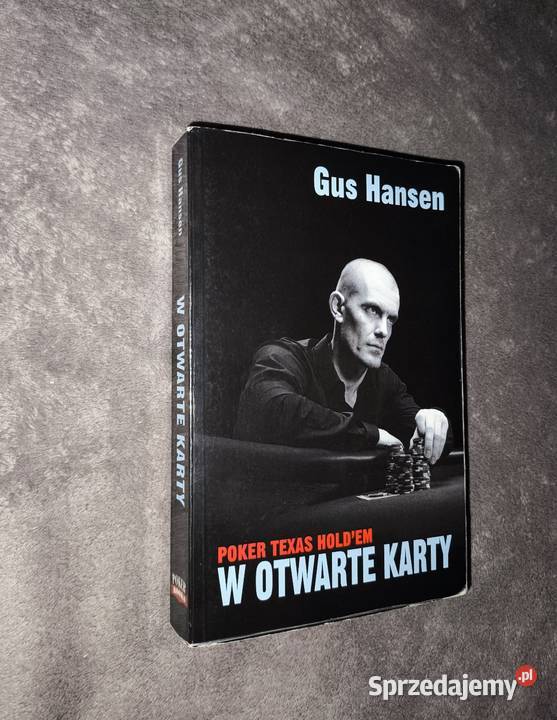 Poker Texas Holdem W otwarte karty Gus Hansen Pozostałe Szczecin