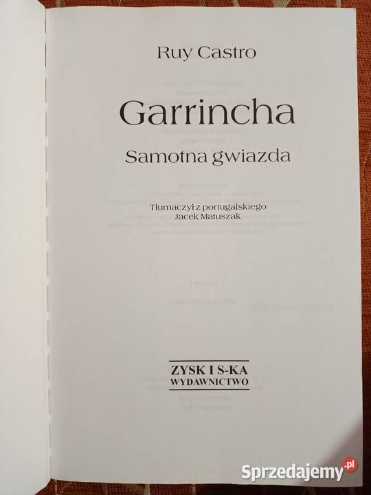 Garrincha samotna gwiazda Ruy Castro Poznań