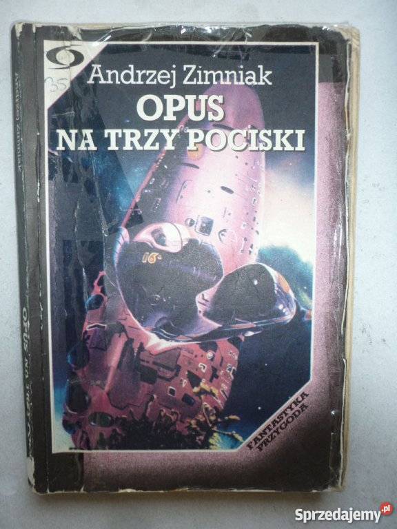 OPUS NA TRZY POCISKI ANDRZEJ ZIMNIAK Piła