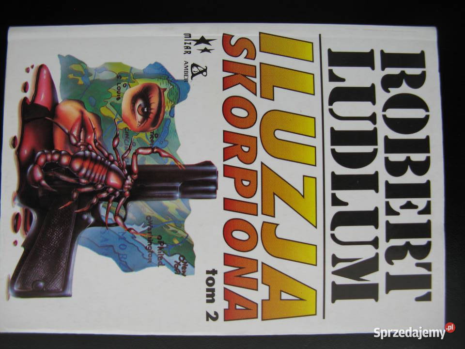 Robert Ludlum Iluzja Skorpiona tom 1 i 2