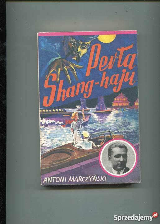 Perła Shanghaju Antoni Marczyński Szczecin