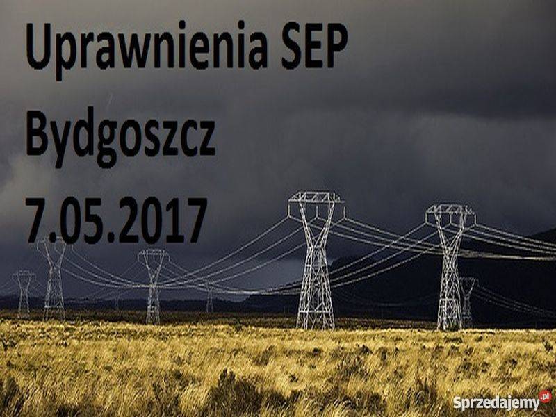 BYDGOSZCZ 07052018 kurs uprawnienia SEP G123