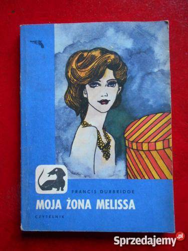 Moja żona Melissa Francis Durbridge FA kryminały Proza i poezja Goleniów